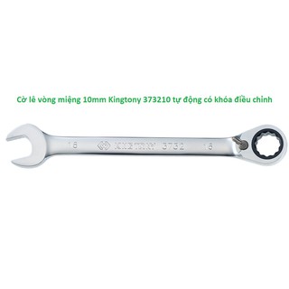 Cờ lê vòng miệng 10mm Kingtony 373210 tự động có khóa điều chỉnh