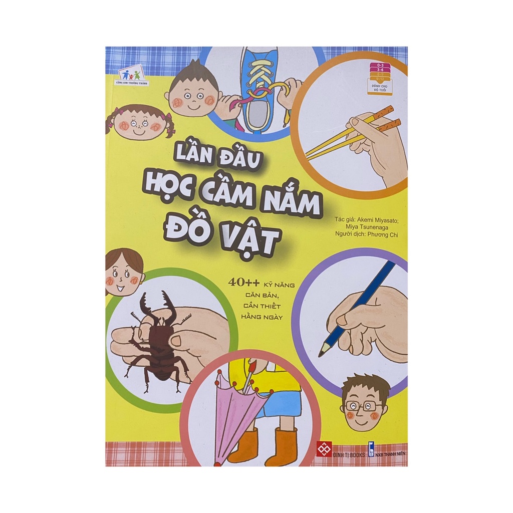 Sách - Lần đầu học cầm nắm đồ vật ( Đinh Tị )