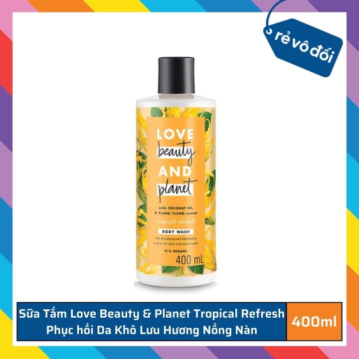 Sữa tắm chiết xuất từ thiên nhiên Love Beauty And Planet 400ml - Thái Lan
