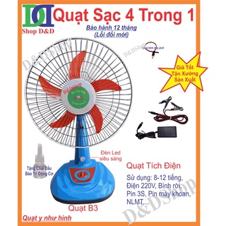 Quạt sạc 4 trong 1, quạt tích điện, sử dụng khi mất điện, sử dụng điện 220v, bình 12v, pin máy khoan