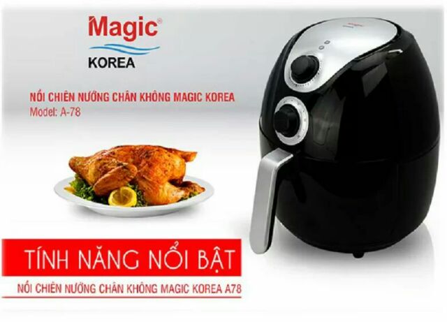 NỒI CHIÊN KHÔNG DẦU MAGIC A-78N 4.6L