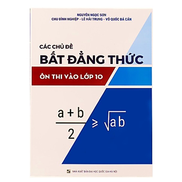 Sách - Combo Luyện thi vào lớp 10 môn Toán chuyên đề Bất đẳng thức, Rút gọn biểu thức và Hàm số