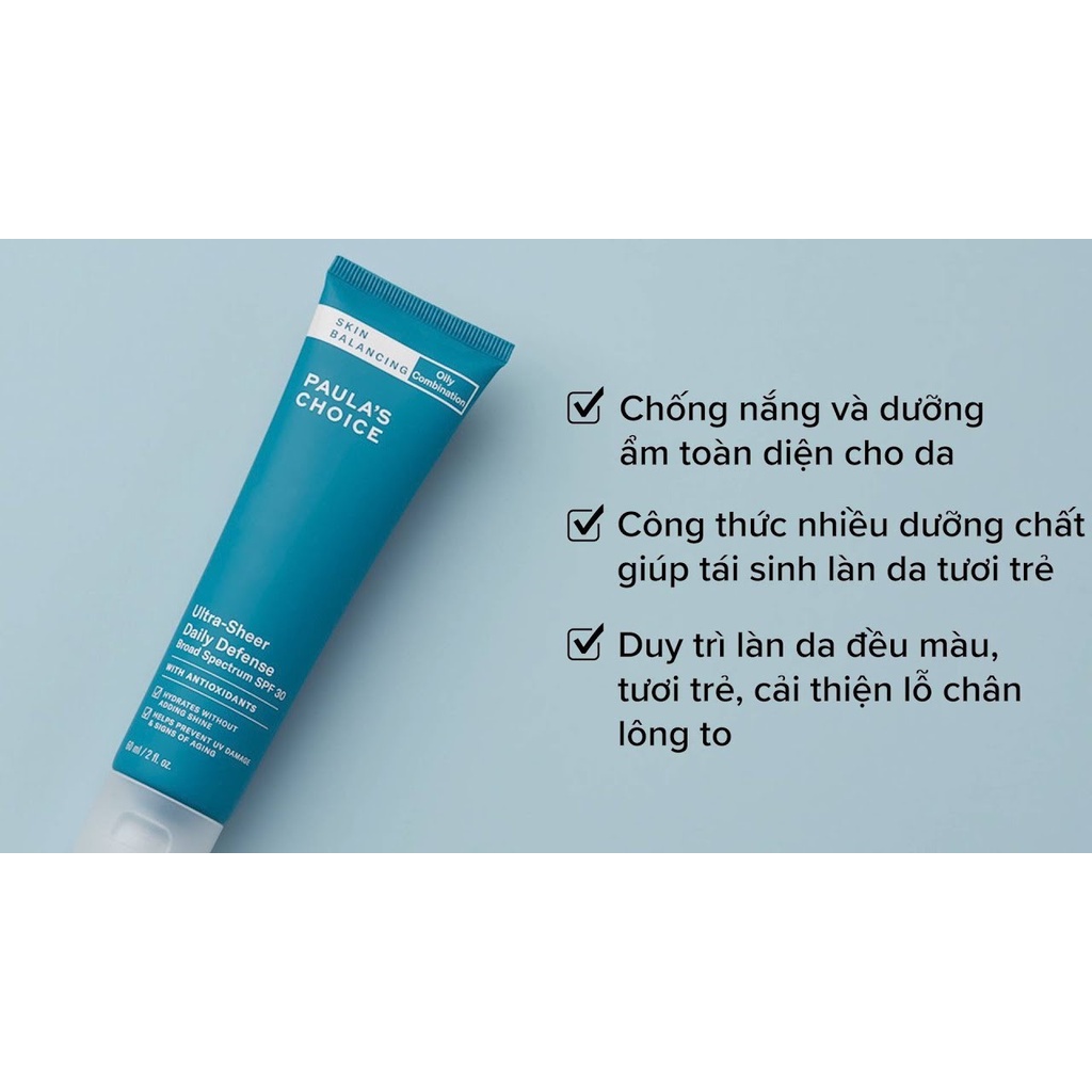 Kem dưỡng chống nắng Paula's Choice Skin Balancing Ultra-Sheer Daily Defense Broad Spectrum SPF 30