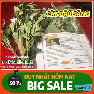 Cây Đậu Săng 500g - Hàng CTy Thu Hái Và Sấy Khô