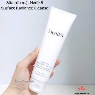 Sữa rửa mặt Medik8 Surface Radiance Cleanse