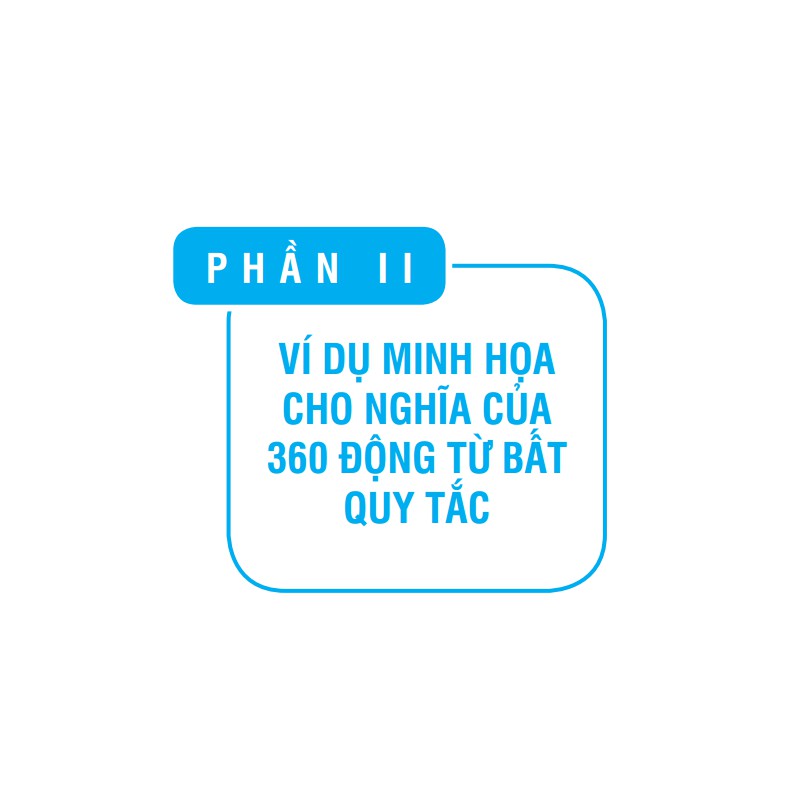 Sách - 360 động từ bất quy tắc và cách dùng thì tiếng Anh (màu)