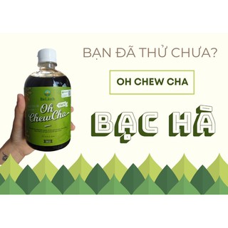 Nước trái cây lên men - Oh chewcha bạc hà