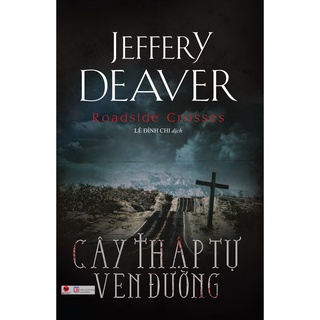 Sách - Cây Thập Tự Ven Đường ( Bách Việt)