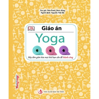 Sách Giáo án Yoga - cho người tự tập tại nhà