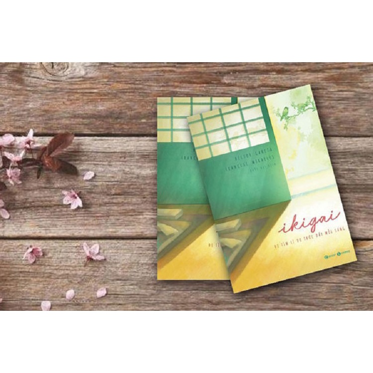 Sách Thái Hà - Ikigai – Đi Tìm Lý Do Thức Dậy Mỗi Sáng