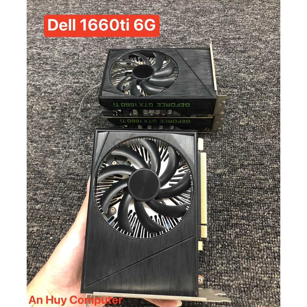 VGA 1660TI 6G THÁO MÁY DELL