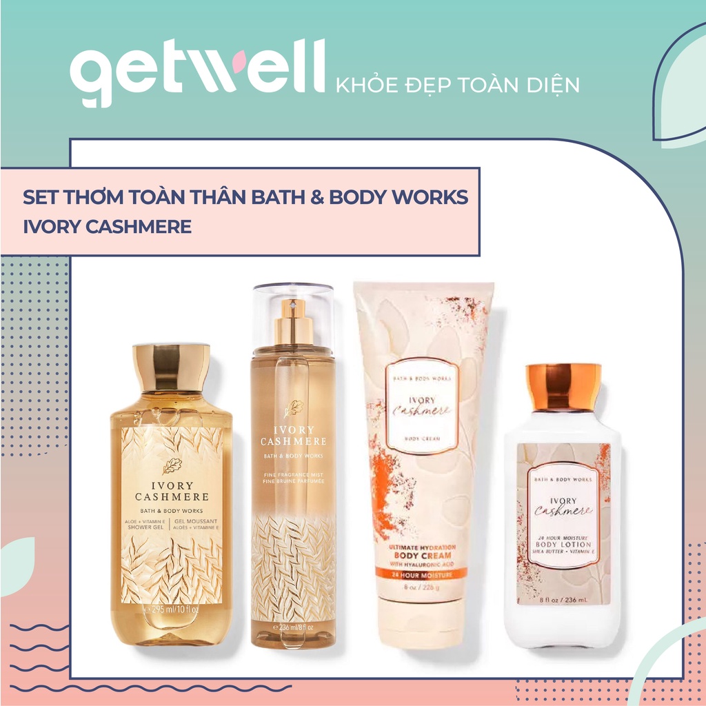 Ivory Cashmere Sản Phẩm Tắm Dưỡng Xịt Thơm Toàn Thân Bath & Body Works Body Lotion Body Mist Shower Gel