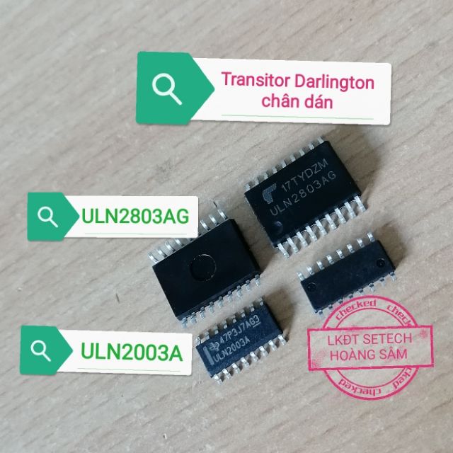 Transistor kiểu mảng Darlington Arrays chân dán ULN2003; ULN2803