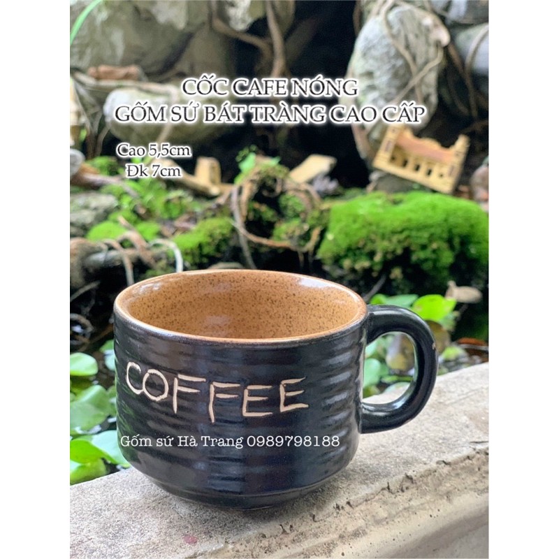 Set cốc đĩa cafe nóng gốm sứ Bát Tràng cao cấp không chì men đen lòng nâu khắc chữ coffee