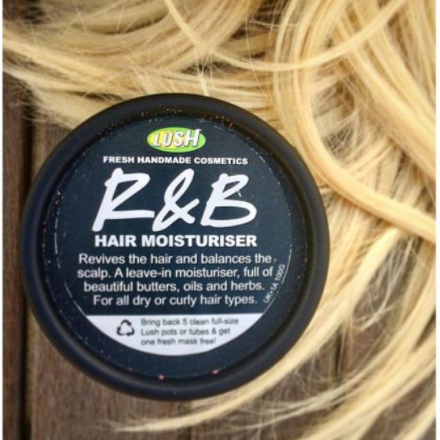 Kem dưỡng tóc LUSH - R&amp;B Hair Moisturier