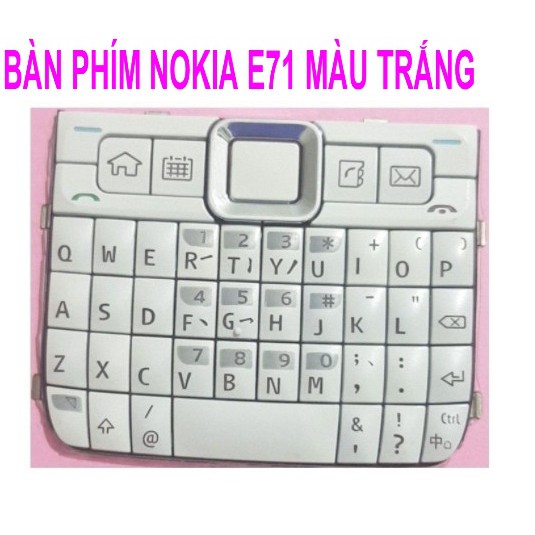 PHÍM NOKIA E71 MÀU TRẮNG