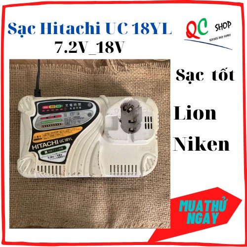 QC sạc zin hitachi UC 18YL (sạc pin zin Lion hay Niken dòng pin hitachi chọt đáy 7.2v đến 18v )