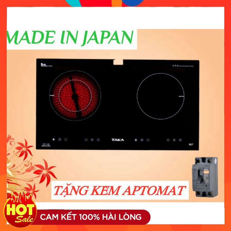 Bếp 1 Từ + 1 Hồng Ngoại Kính Japan TAKA IR2T