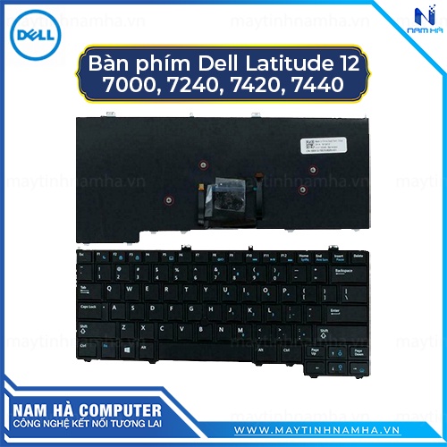 Bàn phím dell Latitude 12 7000 E7240 E7420 E7440 7420 7240 7440 Không LED