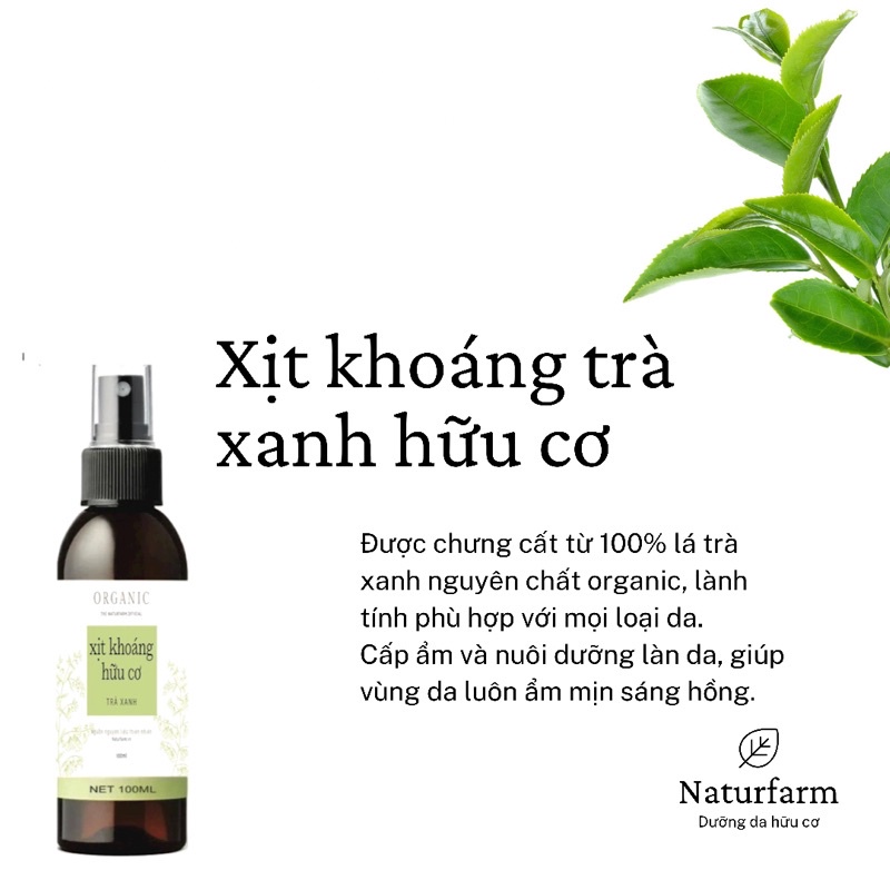 Xịt khoáng trà xanh hữu cơ 100ML - Cấp nước, dưỡng ẩm, giảm mụn, mờ thâm