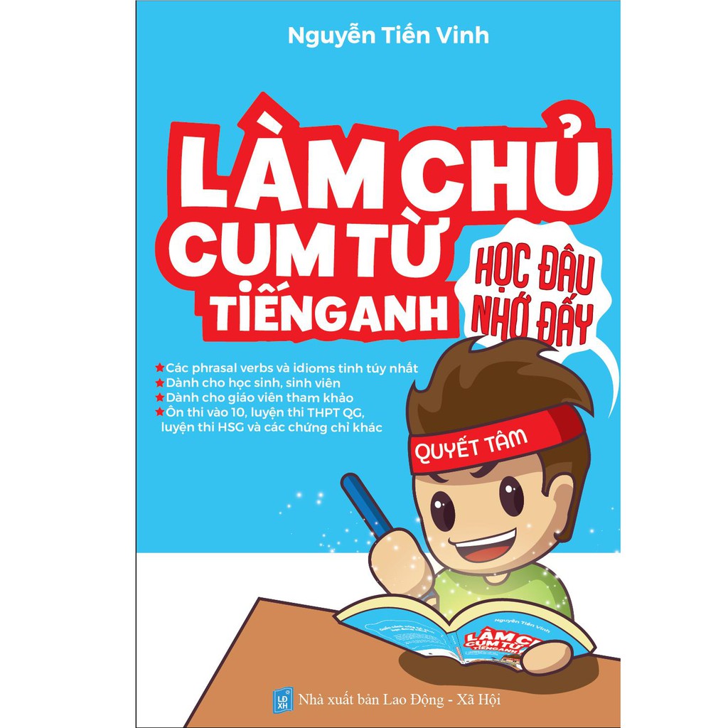 Sách Làm chủ cụm từ tiếng anh - Học đâu nhớ đấy (tặng kèm bookmark)