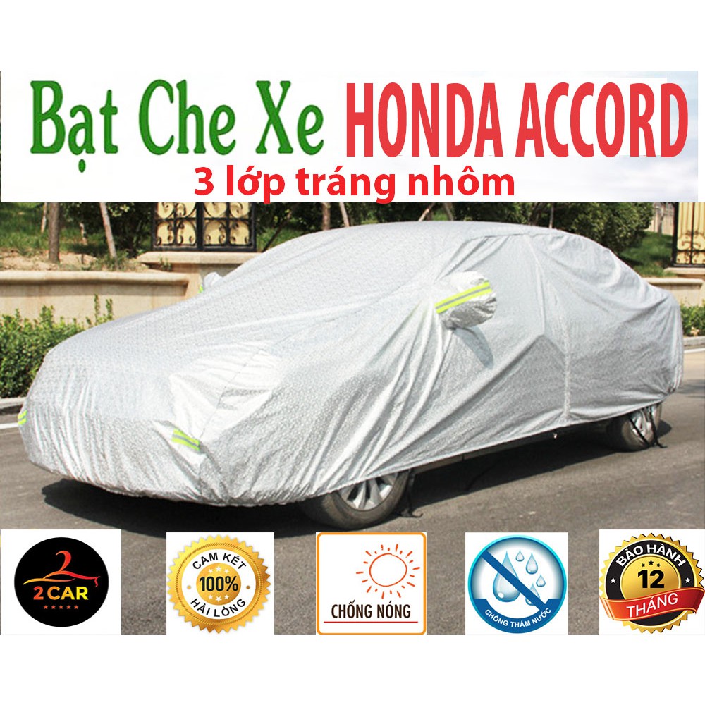 Bạt Che Phủ Xe HONDA ACCORD Cao Cấp (bạt 3 lớp Tráng Nhôm, chống xước)