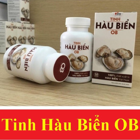 Tinh chất hàu biển OB - hỗ trợ cải thiện tình trạng xuất tinh sớm, rối loạn cương dương