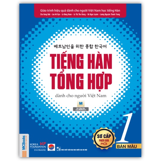 Sách - Tiếng Hàn Tổng Hợp Dành Cho Người Việt Nam Trình Độ Sơ Cấp Tập 1 - Bản Màu (MC)
