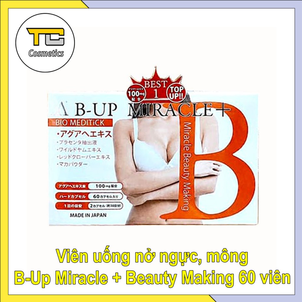 Viên uống nở ngực, mông B-Up Miracle + 60 viên Nhật Bản