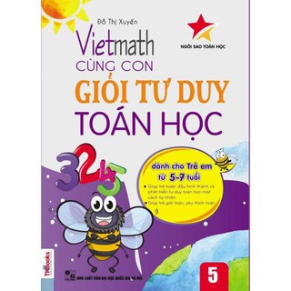 Vietmath - Cùng Con Giỏi Tư Duy Toán (Bộ 5 Tập)