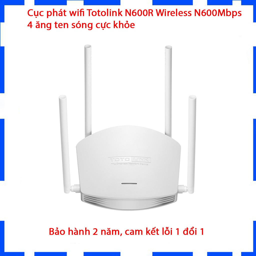 Cục phát wifi Totolink N600R Wireless N600Mbps - Màu trắng - Chính hãng - Bảo hành 2 năm