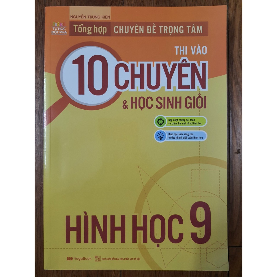 Sách - Tổng hợp Chuyên đề trọng tâm thi vào 10 Chuyên &amp; học sinh giỏi Hình học 9