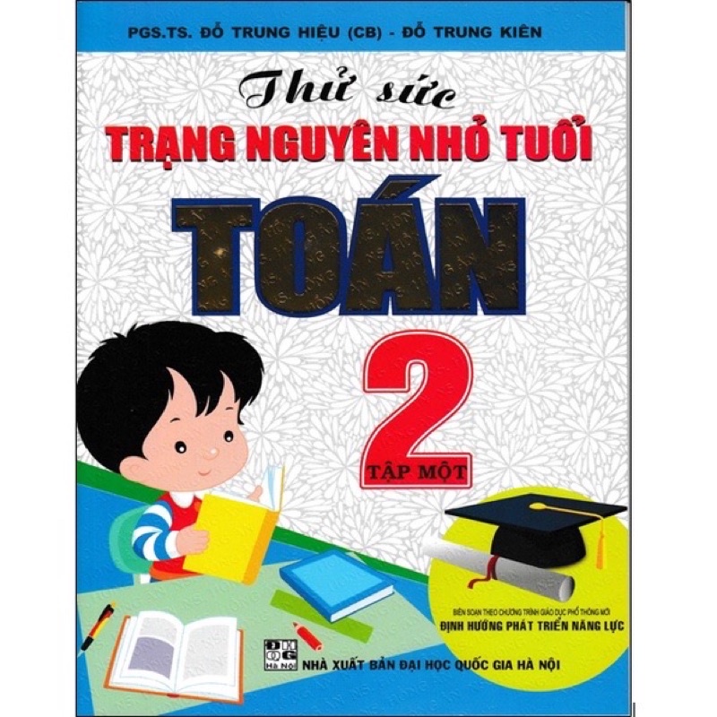 Sách - Combo Thử Sức Trạng Nguyên Nhỏ Tuổi Môn Toán Lớp 2 Tập 1 + Tập 2 (Biên Soạn Theo Chương Trình Mới)