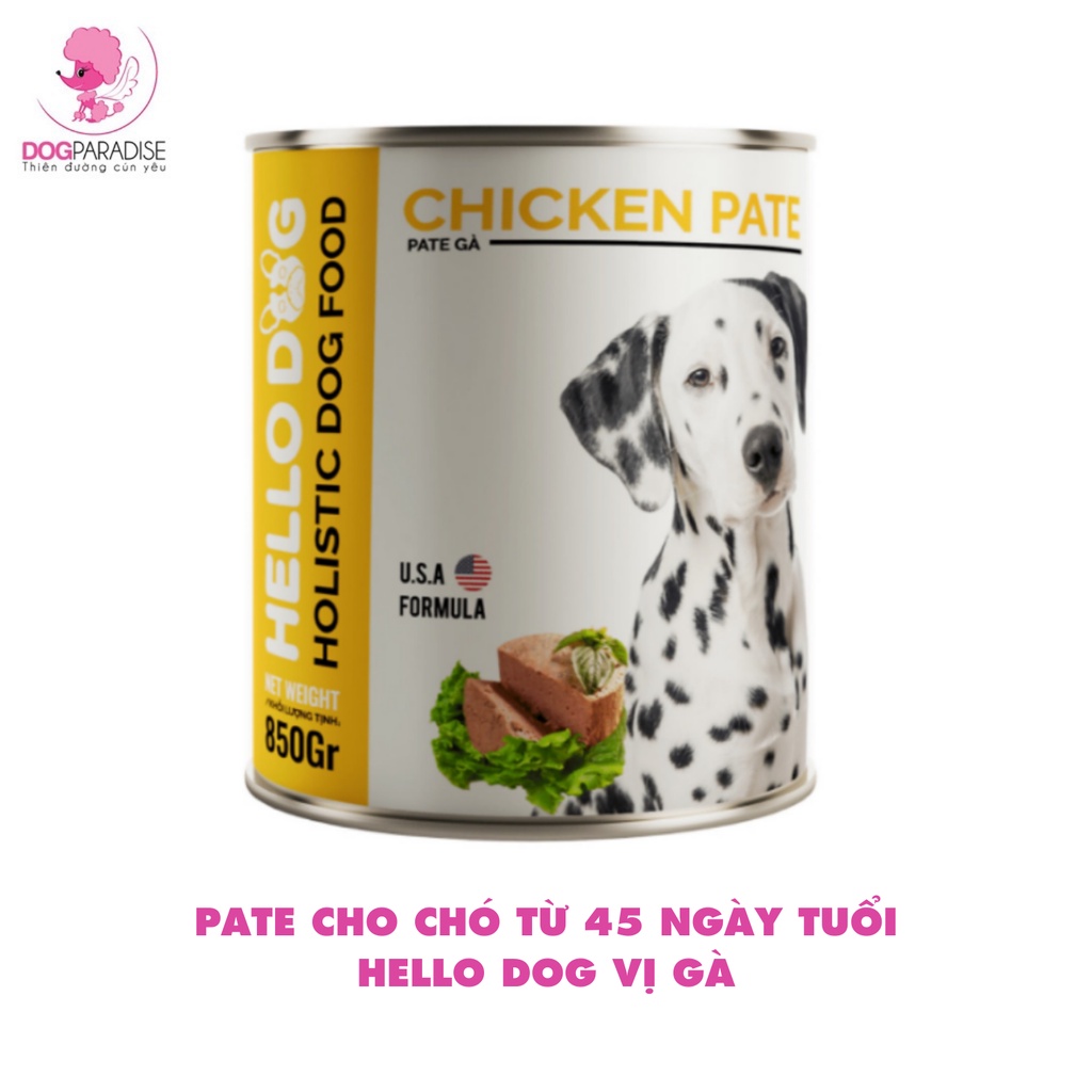 Pate cho chó từ 45 ngày tuổi Hello Dog vị gà cung cấp dưỡng chất 850g - Dog Paradise