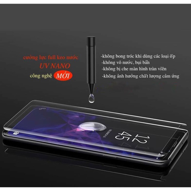 CƯỜNG LỰC FULL KEO UV NANO Cho S7Edge, S8, S8_Plus, Note_8, Note9, S9, S9_Plus