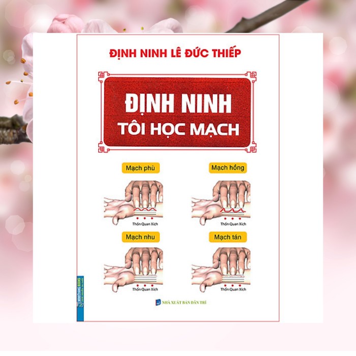 Sách - Định Ninh tôi học mạch - Định Ninh Lê Đức Thiếp