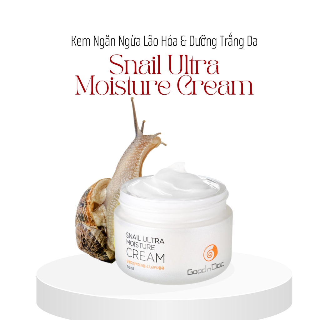 Kem Dưỡng Chống Lão Hoá Da Ốc Sên Snail Ultra Moisture Cream GoodnDoc 50ml