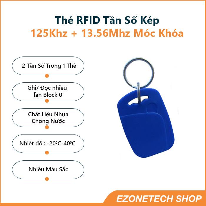 Thẻ Từ Tần Số Kép 125Khz Và 13,56Mhz Chép Được Nhiều Lần Dạng Móc Khóa Chống Nước - EZoneTech