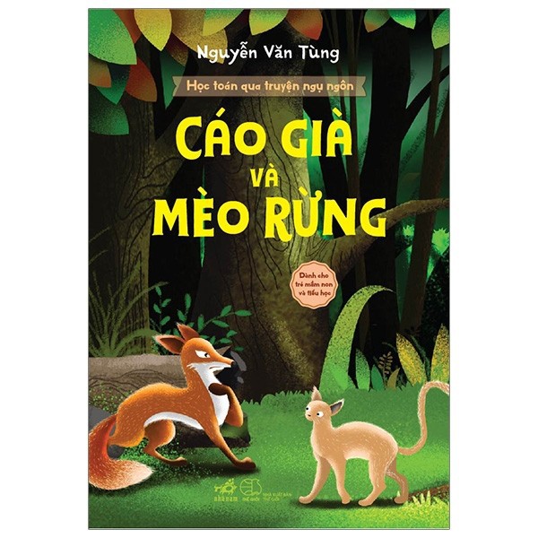 Sách - Học Toán Qua Truyện Ngụ Ngôn - Cáo Già Và Mèo Rừng | BigBuy360 - bigbuy360.vn