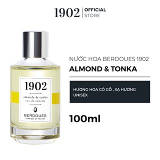 Nước Hoa Berdoues 1902 ALMOND & TONKA 100ml