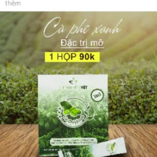 CÀ PHÊ XANH KHÁNG MỠ