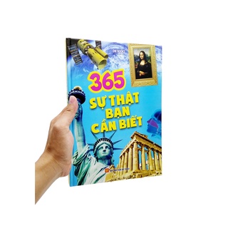 Sách 365 Sự Thật Bạn Cần Biết (2022)