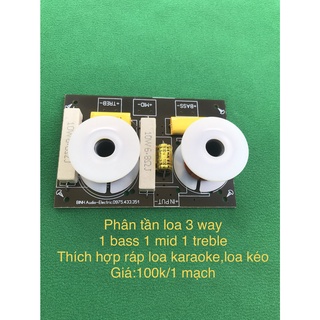 Mạch phân tần 3 way Bass-Miss-Treble