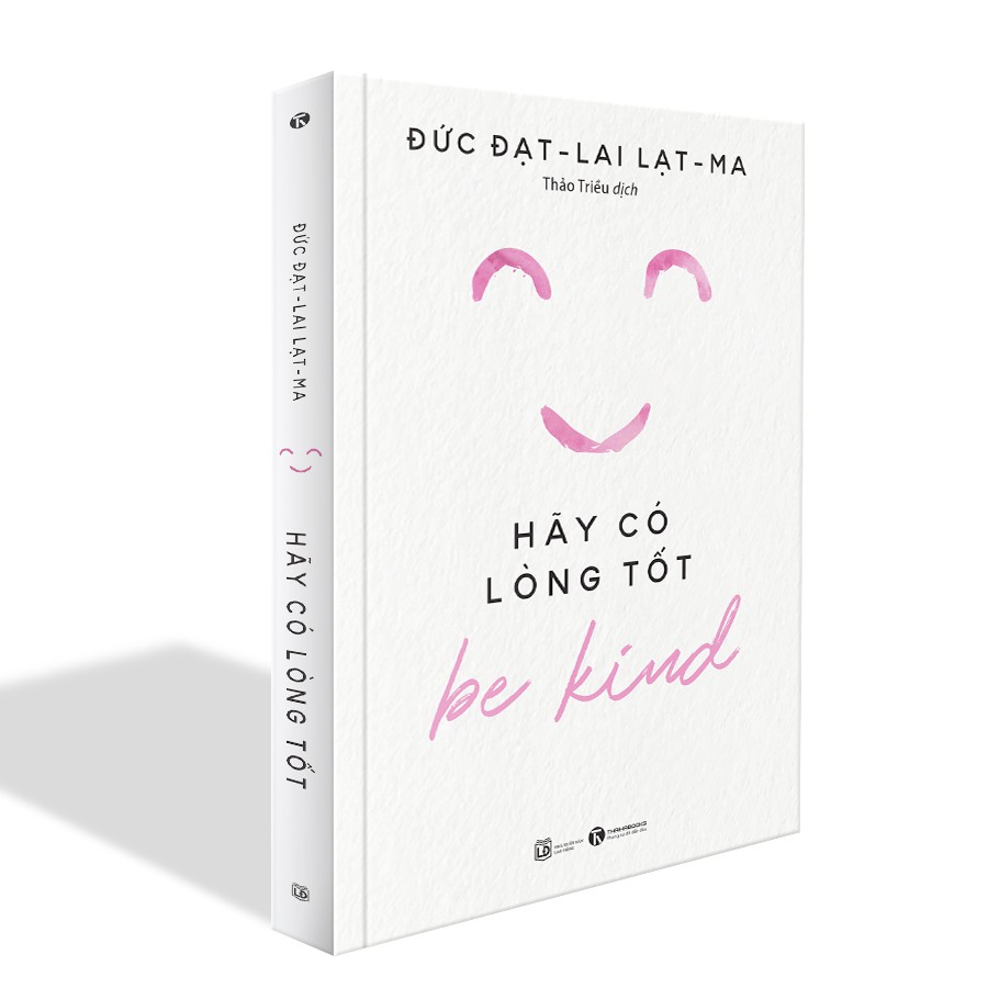 Sách - Hãy có lòng tốt - Be Kind