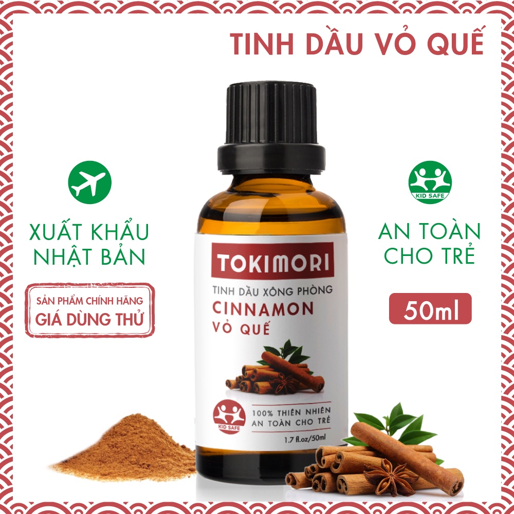 Tinh Dầu Vỏ Quế TOKI MORI Xuất Khẩu Nhật Bản (50ml) Nguyên Chất Thiên Nhiên, Xông Phòng, Khử Mùi, Kháng Khuẩn, Đuổi Muỗi