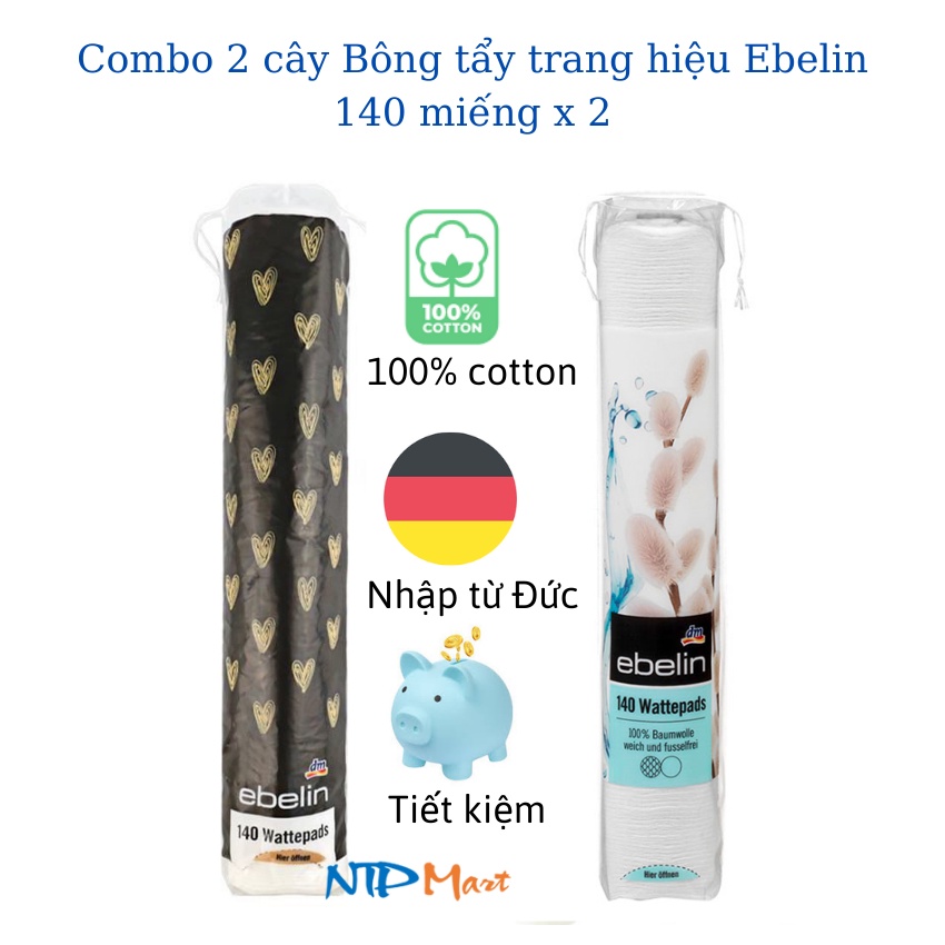 [Combo 2 cây] Bông tẩy trang hiệu Ebelin Cotton Pads 2 mặt 140 miếng, nhập khẩu từ Đức, tiết kiệm chi phí vận chuyển