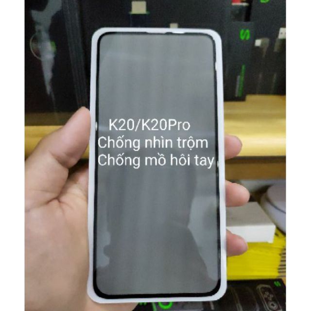 Cường lực chống nhìn trộm - chống vân Redmi K20/K20Pro