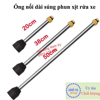 Ống nối dài súng máy rửa xe - chiều dài 20cm 38cm 50cm - chất liệu inox hợp kim đồng-  phụ kiện máy rửa xe