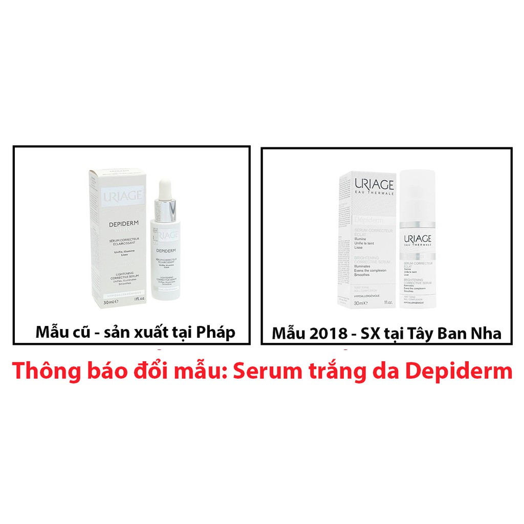 Tinh chất dưỡng sáng da Uriage Depiderm White Sérum Correcteur ÉCLaircissante 30ml