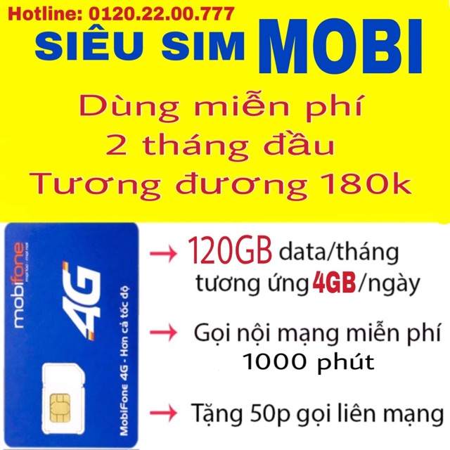 Sim Mobi 4G 120GB/tháng. Tặng miễn phí 1 tháng dùng thử. Gọi nội mạng, ngoại mạng miễn phí